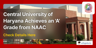 Central University of Haryana Achieves an 'A' Grade from NAAC; Check Details Here